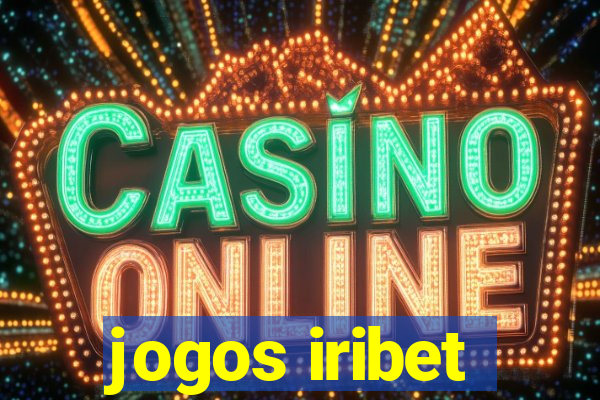 jogos iribet